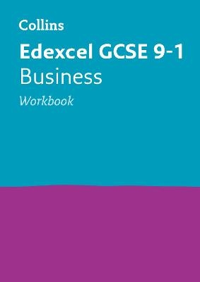 Edexcel GCSE 9-1 Business Workbook -  Collins GCSE