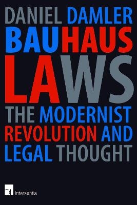 Bauhaus Laws - Daniel Damler