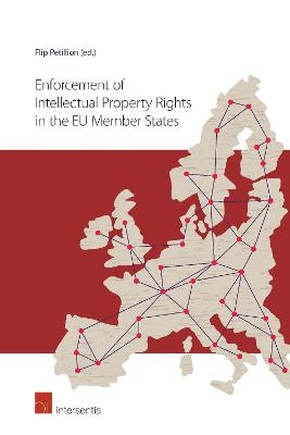 Enforcement of Intellectual Property Rights in the EU Member States - 