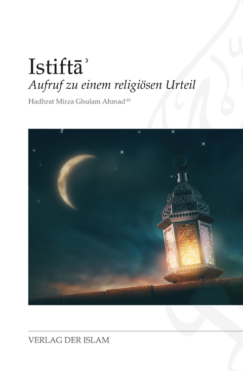 Istifta - Hadhrat Mirza Ghulam Ahmad