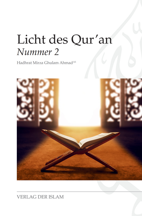 Licht des Qur‘an - Hadhrat Mirza Ghulam Ahmad