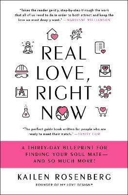 Real Love, Right Now - Kailen Rosenberg