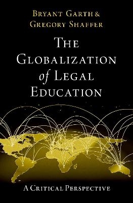 The Globalization of Legal Education - 