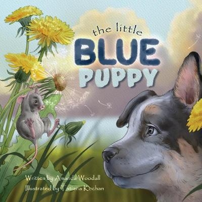 The Little Blue Puppy - Amanda Woodall