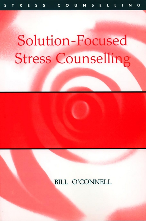 Solution-Focused Stress Counselling - Bill O′Connell