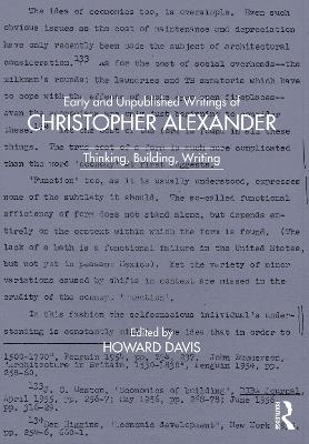 Early and Unpublished Writings of Christopher Alexander - 