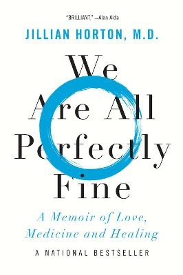 We Are All Perfectly Fine - Dr Jillian Horton