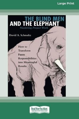 The Blind Men and the Elephant - David Schmaltz