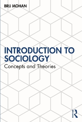 Introduction to Sociology - Brij Mohan