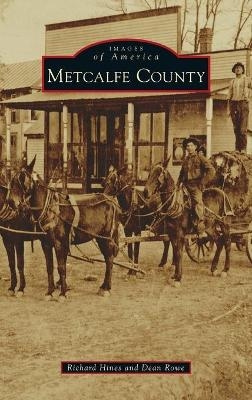 Metcalfe County - Richard Hines, Dean Rowe