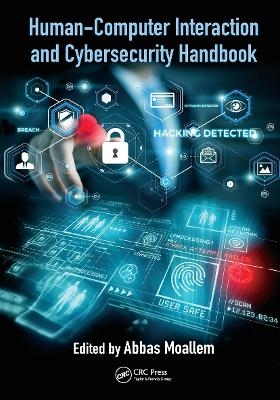 Human-Computer Interaction and Cybersecurity Handbook - 