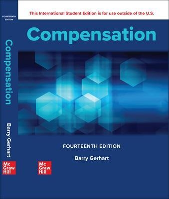 Compensation ISE - Barry Gerhart, Jerry Newman, George Milkovich