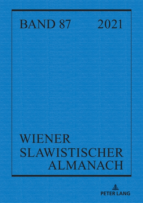 Wiener Slawistischer Almanach Band 87/2021 - 