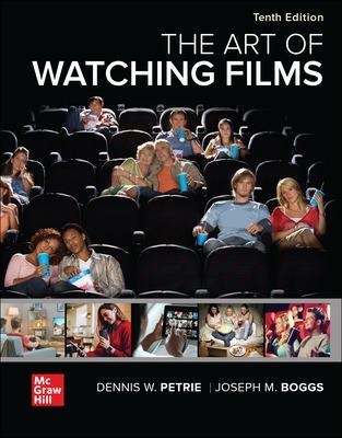 The Art of Watching Films - Dennis Petrie, Joe Boggs