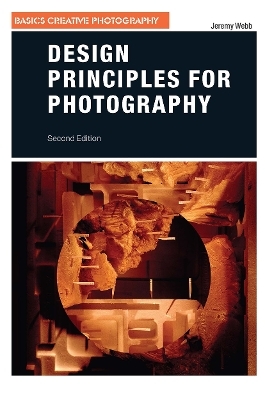 Design Principles for Photography - Jeremy Webb