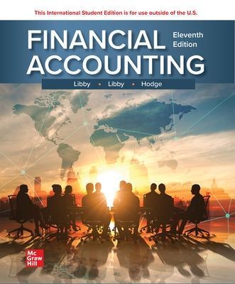 ISE Financial Accounting - Robert Libby, Patricia Libby, Frank Hodge