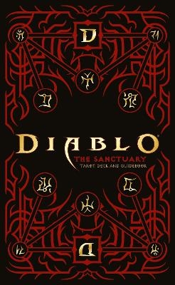 Diablo: The Sanctuary Tarot Deck and Guidebook - Barbara Moore