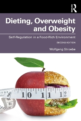 Dieting, Overweight and Obesity - Wolfgang Stroebe