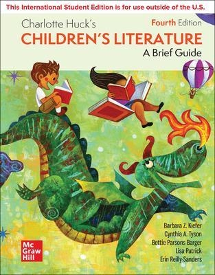 Charlotte Huck's Children's Literature: A Brief Guide ISE - Barbara Kiefer, Cynthia Tyson