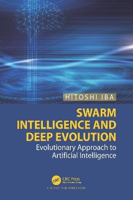 Swarm Intelligence and Deep Evolution - Hitoshi Iba