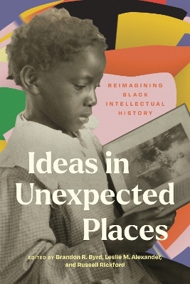 Ideas in Unexpected Places - Davarian Baldwin, Richard Benson II