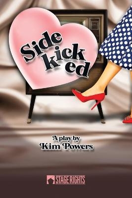 Sidekicked - Kim Powers