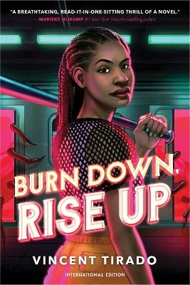 Burn Down, Rise Up - Vincent Tirado