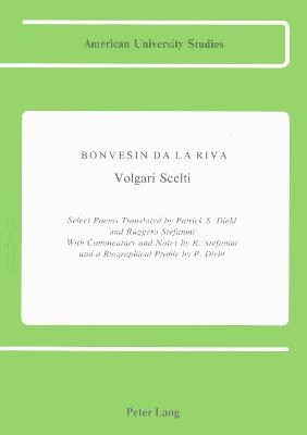 Volgari Scelti - Bonvesin Da La Riva