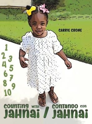 Counting with Jahnai / Contando con Jahnai - CARRIE CRONE