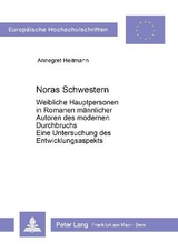 Noras Schwestern - Annegret Heitmann