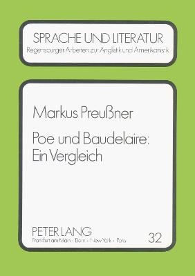 Poe und Baudelaire: Ein Vergleich - Markus Preussner