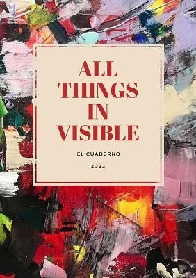 ALL THINGS IN VISIBLE, A5 New Premium Pocket Paperback Sketchbook/Drawing Pad, Executive blank interior & Simple Notebook Design for artists to do creative writing, journaling, drawing, planning projects and stay TOP organised - Laura Lee