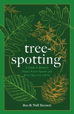 Tree-spotting - Nell Bennett, Ros Bennett