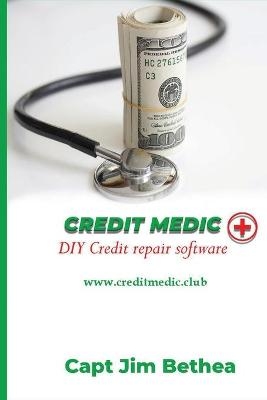 Creditmedic + - Capt Jim Bethea