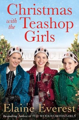 Christmas with the Teashop Girls - Elaine Everest