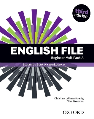 English File: Beginner: Student's Book/Workbook MultiPack A -  Oxford