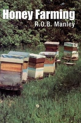 Honey Farming - R O B Manley