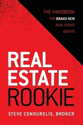 Real Estate Rookie - Steve Condurelis