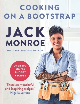 Cooking on a Bootstrap - Jack Monroe