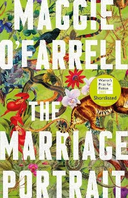 The Marriage Portrait - Maggie O'Farrell