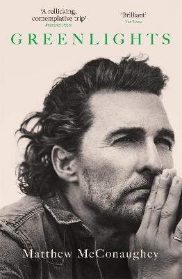 Greenlights - Matthew McConaughey