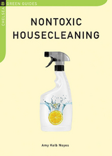 Nontoxic Housecleaning -  Amy Kolb Noyes