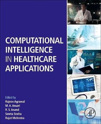 Computational Intelligence in Healthcare Applications - 