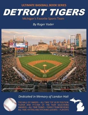 Detroit Tigers - Roger Yoder