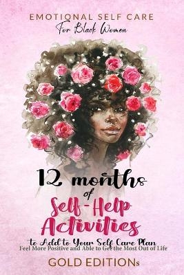 Emotional Self Care for Black Women - Gold Editions