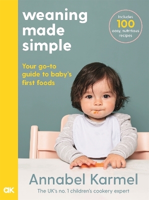 Weaning Made Simple - Annabel Karmel