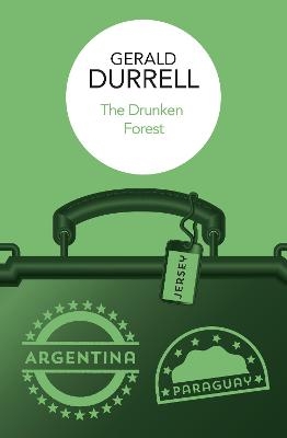 The Drunken Forest - Gerald Durrell