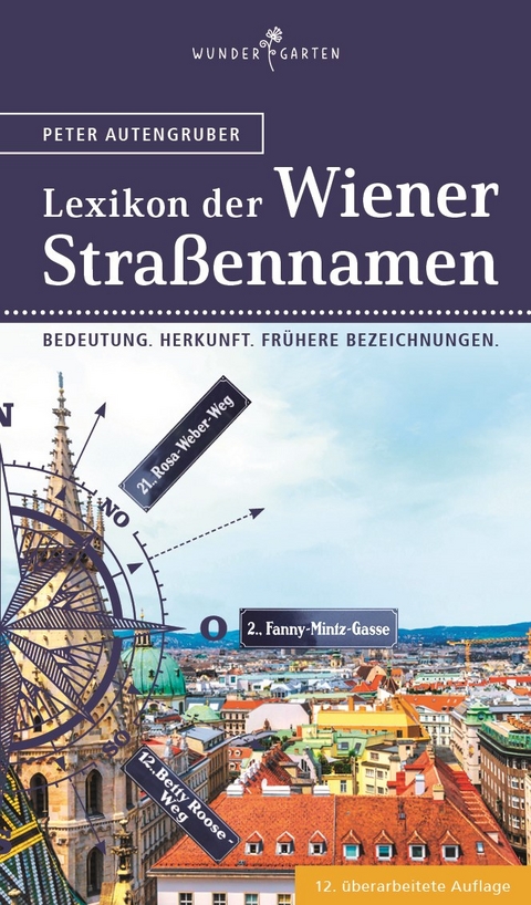 Das Lexikon der Wiener Straßennamen - Peter Autengruber