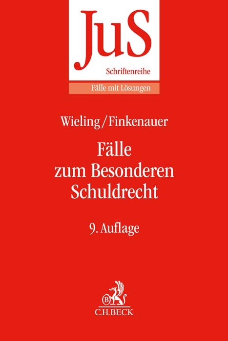 Fälle zum Besonderen Schuldrecht - Hans Josef Wieling, Thomas Finkenauer, Heinrich Honsell