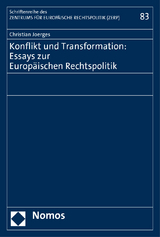 Konflikt und Transformation: Essays zur Europäischen Rechtspolitik - Christian Joerges